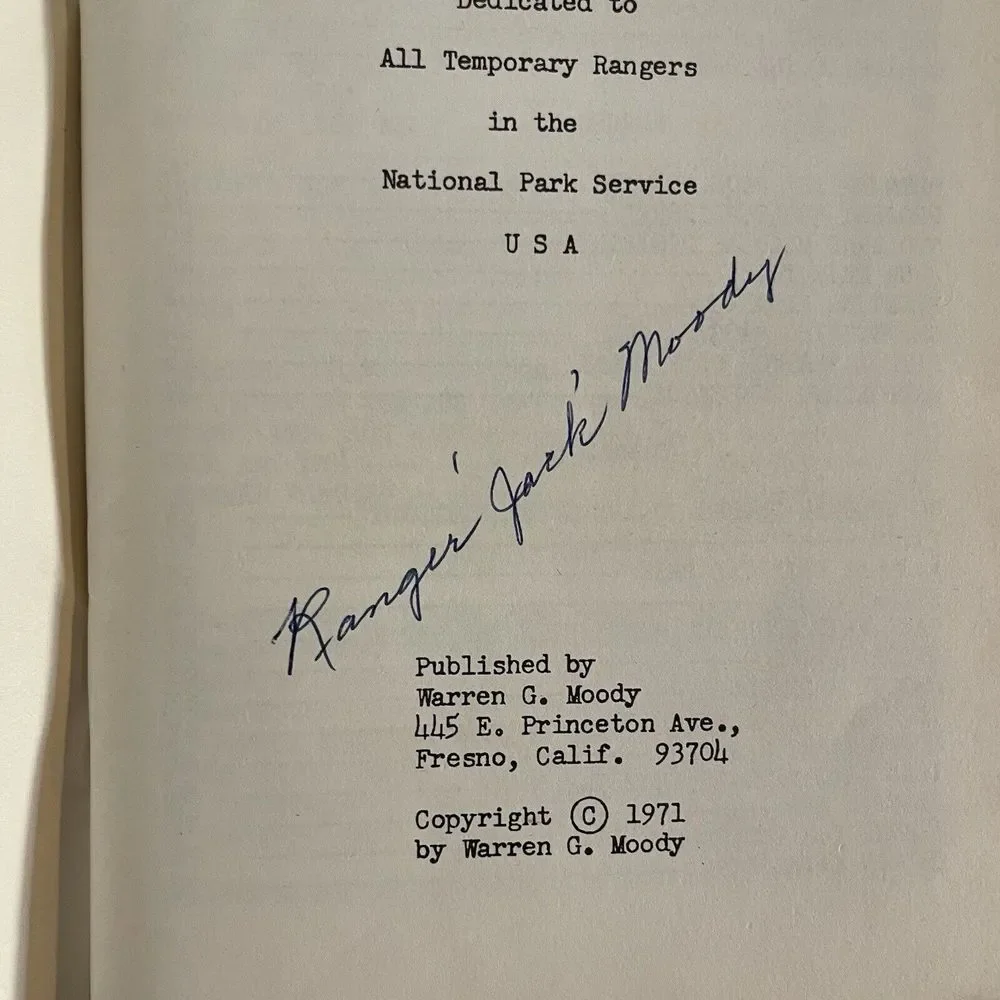 SUMMER RANGER Experiences of a Ninety Day Wonder - Ranger‎ Jack Moody Signed